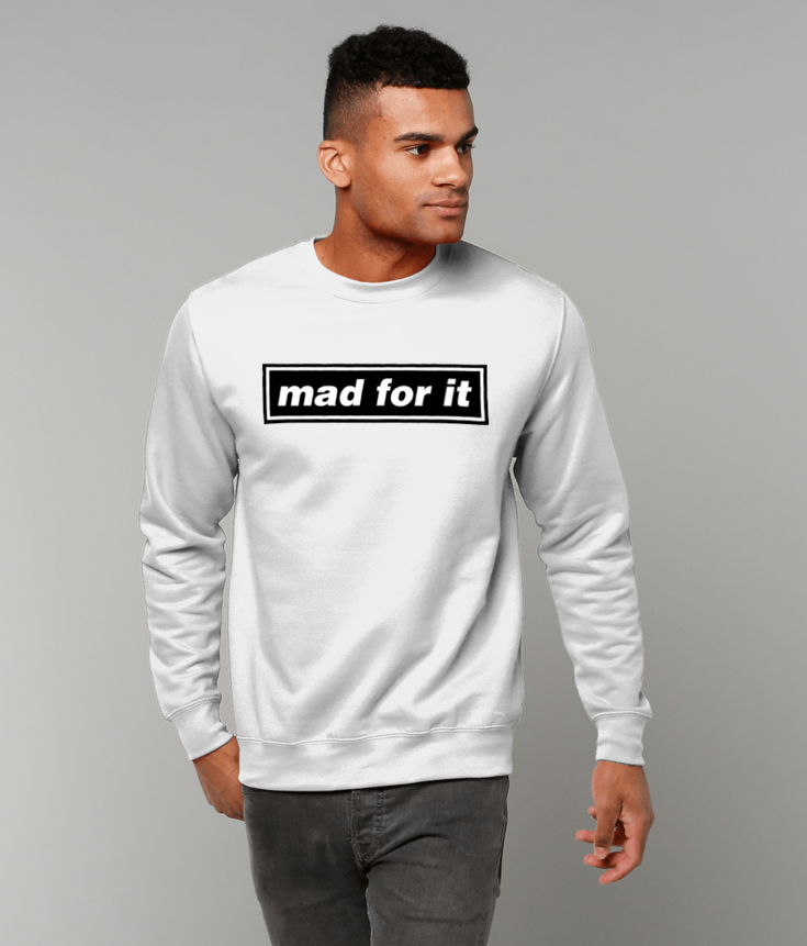Mad For It – Oasis Inspired Britpop Sweatshirt | ThreadForge UK
