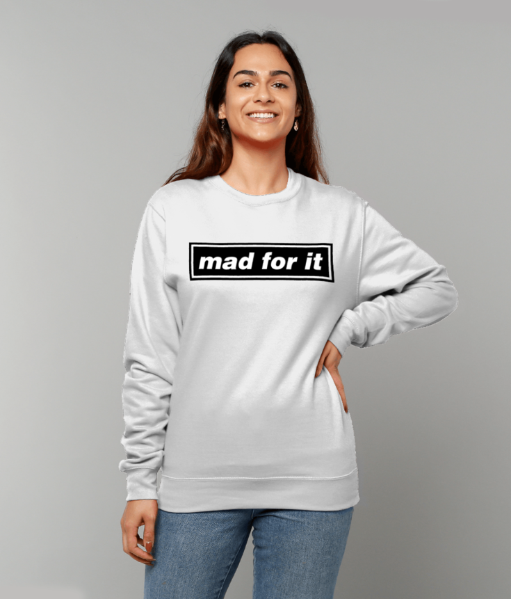 Mad For It – Oasis Inspired Britpop Sweatshirt | ThreadForge UK